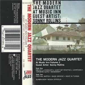 The Modern Jazz Quartet Guest Artist: Sonny Rollins - The Modern Jazz Quartet At Music Inn | Volume 2 FLAC
