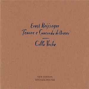Ernst Reijseger - Tenore E Cuncordu De Orosei - Colla Voche FLAC