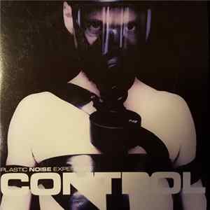 Plastic Noise Experience - Control FLAC