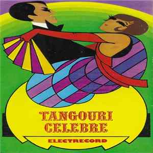 Orchestra Electrecord , Dirijor Alex. Imre - Tangouri Celebre FLAC