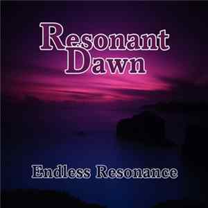 Resonant Dawn - Endless Resonance FLAC