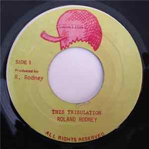 Roland Rodney - This Tribulation FLAC