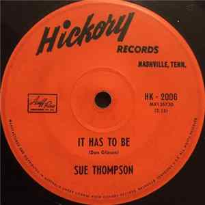Sue Thompson - It Has To Be FLAC