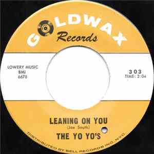The Yo Yo's - Leaning On You FLAC