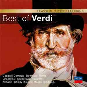 Caballé | Carreras | Domingo | Flórez | Gheorghiu | Gruberova | Pavarotti | Abbado | Chailly | Giulini | Maazel | Solti - Best Of Verdi FLAC