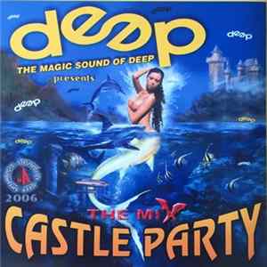 Various - Deep Dance Presents Castle Party The Mix FLAC