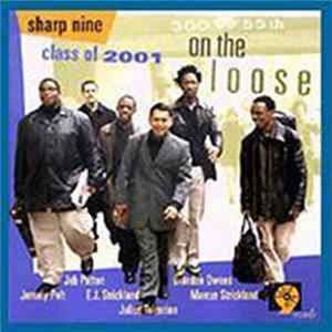 Sharp Nine Class Of 2001 - On The Loose FLAC