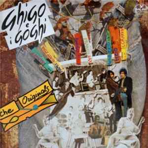 Ghigo E I Goghi - The Originals FLAC