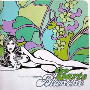 Various - Naked Music Presents Carte Blanche Volume One FLAC