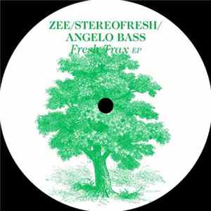 Zee / Stereofresh / Angelo Bass - Fresh Trax EP FLAC