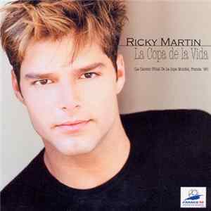 Ricky Martin - La Copa De La Vida (La Cancion Oficial De La Copa Mundial, Francia '98) FLAC