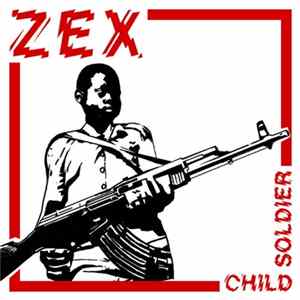 Zex - Child Soldier FLAC