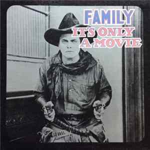 Family - It's Only A Movie FLAC