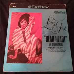 Living Jazz - "Dear Heart" And Other Favorites FLAC