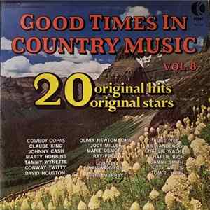 Various - Good Times In Country Music Vol. 8 FLAC