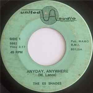 The Es Shades - Anyday, Anywhere FLAC