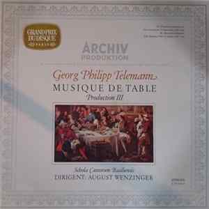 Georg Philipp Telemann - August Wenzinger, Schola Cantorum Basiliensis - Musique De Table (Production III) FLAC