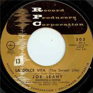 Joe Leahy Orchestra & Chorus - La Dolce Vita (The Sweet Life) / Phonograph Fever FLAC