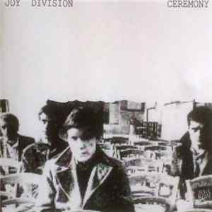Joy Division - Ceremony FLAC