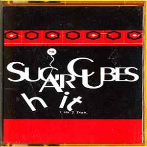 Sugarcubes - Hit FLAC