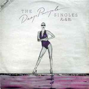Deep Purple - The Deep Purple Singles A's & B's FLAC