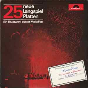 Various - 25 Neue Langspiel Platten (Ein Feuerwerk Bunter Melodien) FLAC
