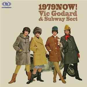 Vic Godard & Subway Sect - 1979Now! FLAC