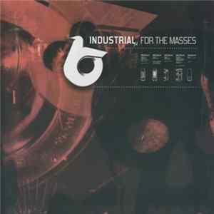 Various - Industrial For The Masses FLAC