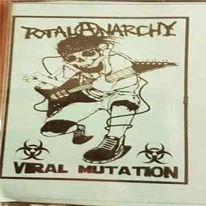 Total Anarchy / Viral Mutation - Total Anarchy / Viral Mutation FLAC