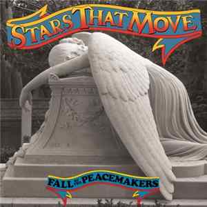 Stars That Move - Fall Of The Peacemakers FLAC