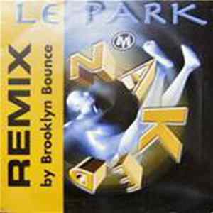 Le Park - Naked 99 (Brooklyn Bounce Remix) FLAC