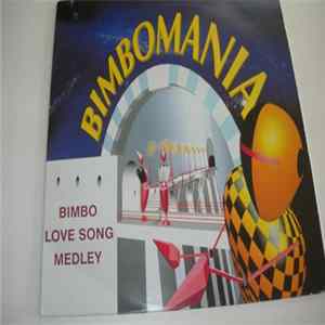 Bimbomania - Love Song Medley FLAC