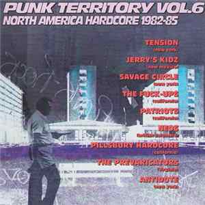Various - Punk Territory Vol. 6 - North America Hardcore 1982-85 FLAC