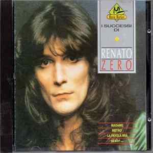 Renato Zero - I Successi Di Renato Zero FLAC