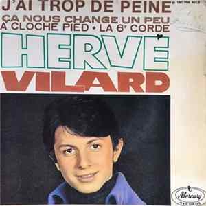 Hervé Vilard - J'ai Trop De Peine FLAC