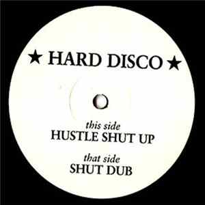 Hard Disco - Hustle Shut Up FLAC
