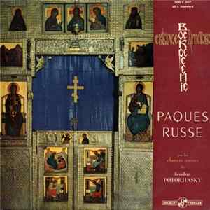 Chœurs Russes de Féodor Potorjinsky - Paques Russe FLAC