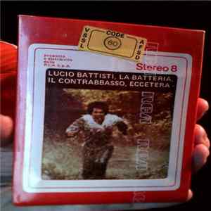 Lucio Battisti - Lucio Battisti, La Batteria, Il Contrabbasso, Eccetera FLAC
