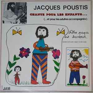 Jacques Poustis - Chante Pour Les Enfants... FLAC