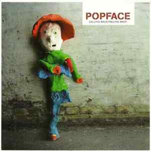 Popface - Calling Back / Falling Back FLAC