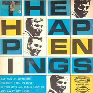 The Happenings - See You In September / Tonight I Fell In Love / If You Love Me, Really Love Me / Go Away Little Girl FLAC