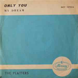 The Platters - Only You / My Dream FLAC