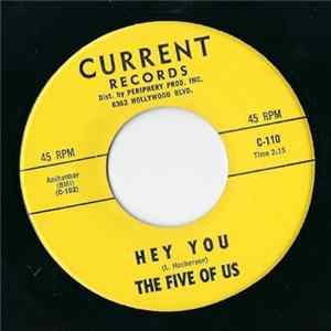 The Five Of Us - Hey You / Need Me Like I Need You FLAC