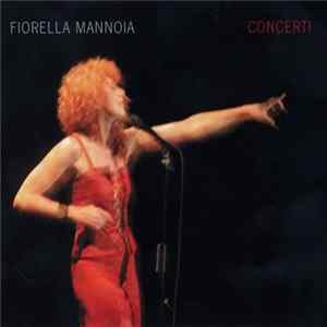 Fiorella Mannoia - Concerti FLAC