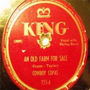 Cowboy Copas - An Old Farm For Sale / Where You Goin' FLAC