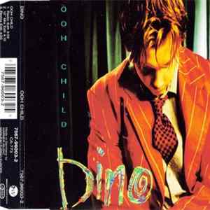 Dino - Ooh Child FLAC