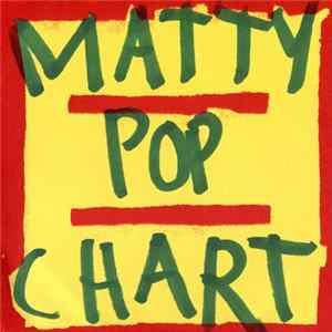 Matty Pop Chart - Matty Pop Chart FLAC