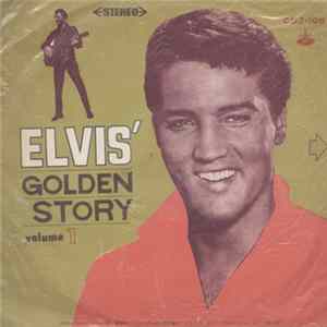 Elvis Presley - Elvis' Golden Story - Volume 1 FLAC