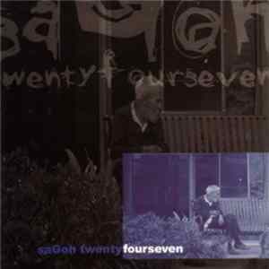 saGoh twentyfourseven - Twentyfourseven FLAC