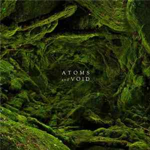 Atoms And Void - And Nothing Else FLAC